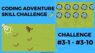CODE MONKEY: SKILL MODE🍌: PART 1: FUNDAMENTALS - CHALLENGE #3-1 - #3-10 (LOOP LAND)