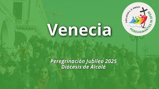 Peregrinación diocesana Jubileo 2025 · Venecia