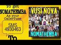 VUSI NOVA - NOMATHEMBA CALLERTUNE MTN