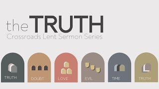 The Truth: Doubt | Brett Smith