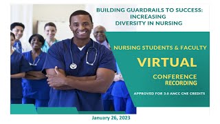 Building Guardrails To Success: Increasing Diversity in Nursing