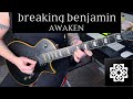 Breaking Benjamin - Awaken (GUITAR COVER) #breakingbenjamin #awaken #guitarcover #guitar