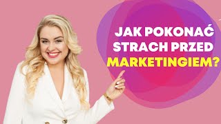 Dlaczego MARKETING Nas Przeraża I Co Się Za Tym Kryje ? #18