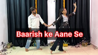 BAARISH KE AANE SE DANCE COVER | Manisha Rani Song | Tony Kakkar #manisharani #tonykakkar