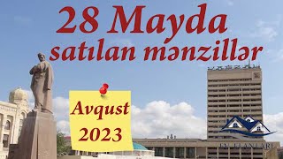 28 Mayda satılan mənzillər