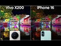 Vivo X200 vs iPhone 16 Camera Test Comparison