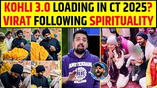 VIRAT KOHLI 3.0 LOADING IN CT 2025? VIRAT FOLLOWING SPIRITUALITY #viratkohli #championstrophy2025