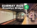 NYC Subway Ride 2024 to Brooklyn Bridge from Grand Central Terminal Midtown Manhattan - 6 Train Ride