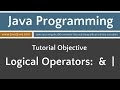 Learn Java Programming - Logical & (and) | (or)
