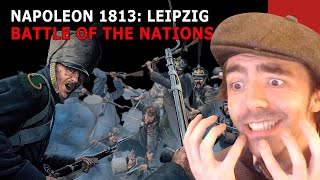 Napoleon 1813: Battle of the Nations l History Student Reacts