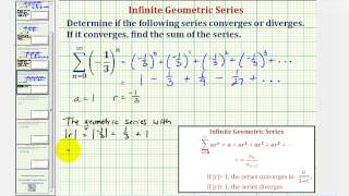 Ex: Determine if an Alternating Infinite Geometric Series Converges or Diverges
