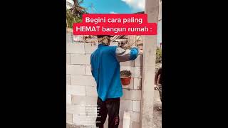 Begini Cara Bangun Rumah Biar Hemat