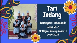 Tari Indang Kel 1 Thailand Kelas 6C SD Negeri Melong Mandiri 1 Kota Cimahi 2024/2025