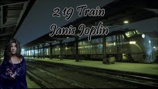 219 Train Janis Joplin with Lyrics