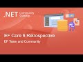 Entity Framework Community Standup - Make History and Explore the Cosmos, an EF Core 6 Retrospective
