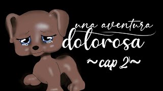 una aventura dolorosa,cap 2(jugetes)