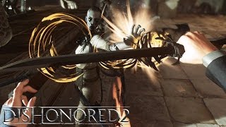 Dishonored2 - Creative Killsゲームプレイ ビデオ