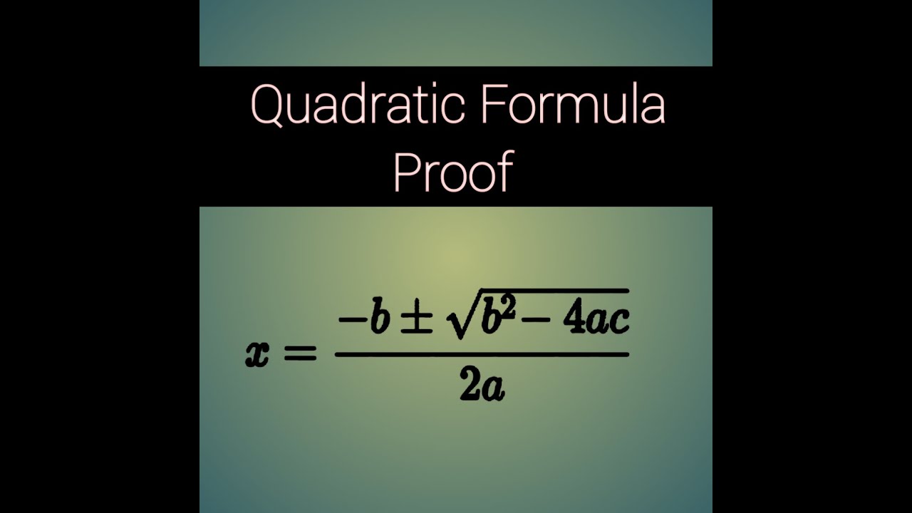 How To Derive Quadratic Formula|Quadratic Formula|Derivation Of ...