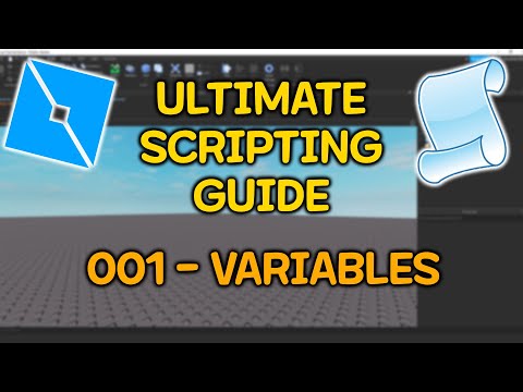 Roblox ULTIMATE SCRIPTING GUIDE | 001 variables