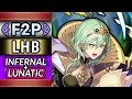 Byleth Infernal and Lunatic F2P Guide | LHB | No SI | No Seals: Fire Emblem Heroes