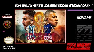 LIBERADO PELO EDITOR!!! EFRA-16BIT JIKKYOU WORLD SOCCER PERFECT ELEVEN QATAR 2022 (SNES) SÓ SUCESSO