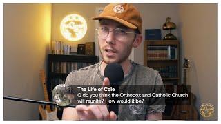 Will Catholics and Orthodox ever reunite?