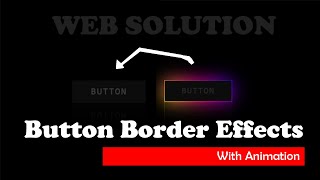 CSS Glowing Gradient Button Border Animation Effects | Html CSS only Neon light Effect