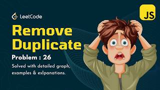 Crack LeetCode 26 in Minutes | Remove Duplicates from Sorted Array (JavaScript)