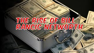 The Rise Of Bill Rancic Networth