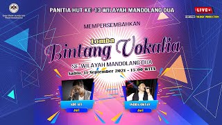 Lomba Bintang Vokalia Se-Wilayah Mandolang Dua