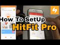 How To SetUp HitFit Pro Smart Watch App | How To Connect HitFit Pro App