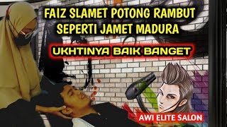 POTONGAN RAMBUT BARU @faizslamet9666 || JAMET MADURA || AWI ELITE SALON