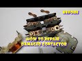 How to Repair Damaged Contactor