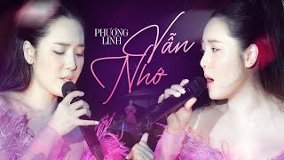 VẪN NHỚ - PHƯƠNG LINH live at #Lululola