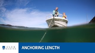 Anchoring length - how much rope and chain to let out | Club Marine