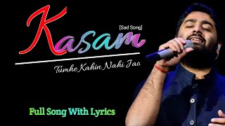 Kasam| Arijit Singh | Jeet Gannguli, Rashmi Virag | Babloo Bachelor | Full Song [Lyrics]