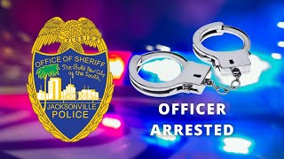 Watch: Jacksonville Sheriff's Office announces arrest of officer