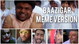 Baazigar Song Meme Version |@viviandivine | Sachin Shirsat Editz