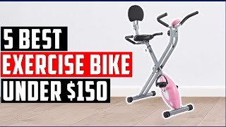 ✅Best Exercise Bike Under $150 In 2023 | Top 5 Best Budget Exercise Bike Reviews |