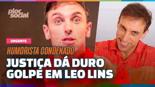 Humorista Leo Lins é condenado e tem contas bloqueadas a fazer piada e chacota com mulher trans