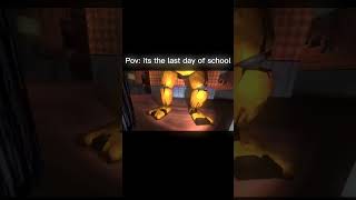 Pov:Its the last day of school Credits to: @darktime6076 for animation!