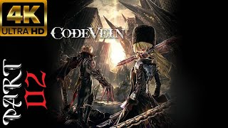 Code Vein PC Playtrough Pt.2(4K-60FPS)