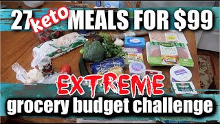 27 KETO MEALS FOR $99 | GROCERY BUDGET CHALLENGE | FRUGAL LOW CARB IDEAS