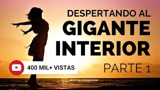 Despertando al Gigante Interior (Parte 1) - Un Resumen de Libros para Emprendedores Podcast