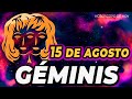 💲𝐆𝐀𝐍𝐀 𝐋𝐀 𝐋𝐎𝐓𝐄𝐑Í𝐀 🤑Géminis♊Horoscopo de hoy 15 de Agosto 2024|MONHI VIDENTE