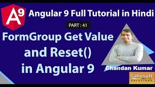 FormGroup Get value and reset in Angular 9 : Angular 9 Full Tutorial in Hindi