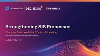 Strengthening SIS Processes: Change of Grade Workflow & Banner Integration