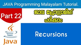 Recursion | Java Programming Malayalam Tutorial | Part 22 0f 30 |