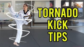 How to Do Better Tornado Kicks (360 Round Kick) | Taekwondo, Karate, Martial Arts