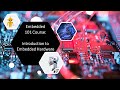 Embedded 101 Course: Introduction to Embedded Hardware